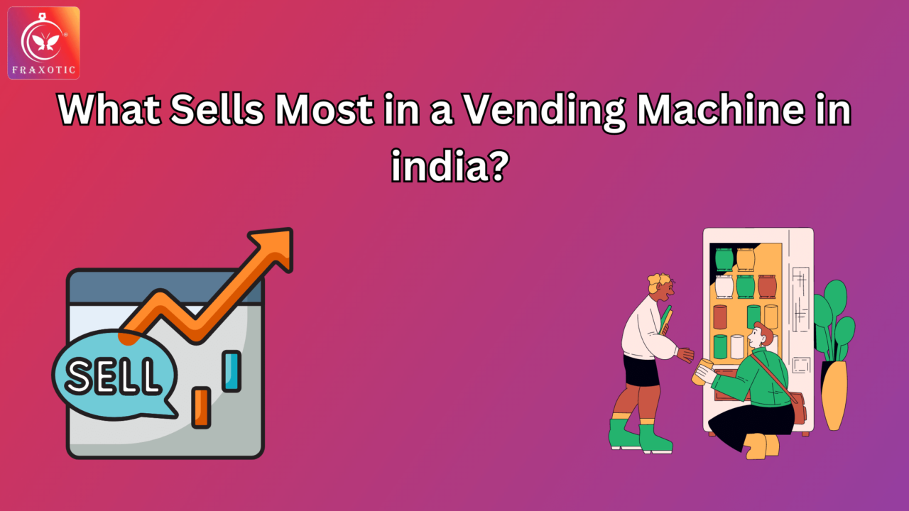 10 Key Reasons Behind the Rising Popularity of Vending Machines in India