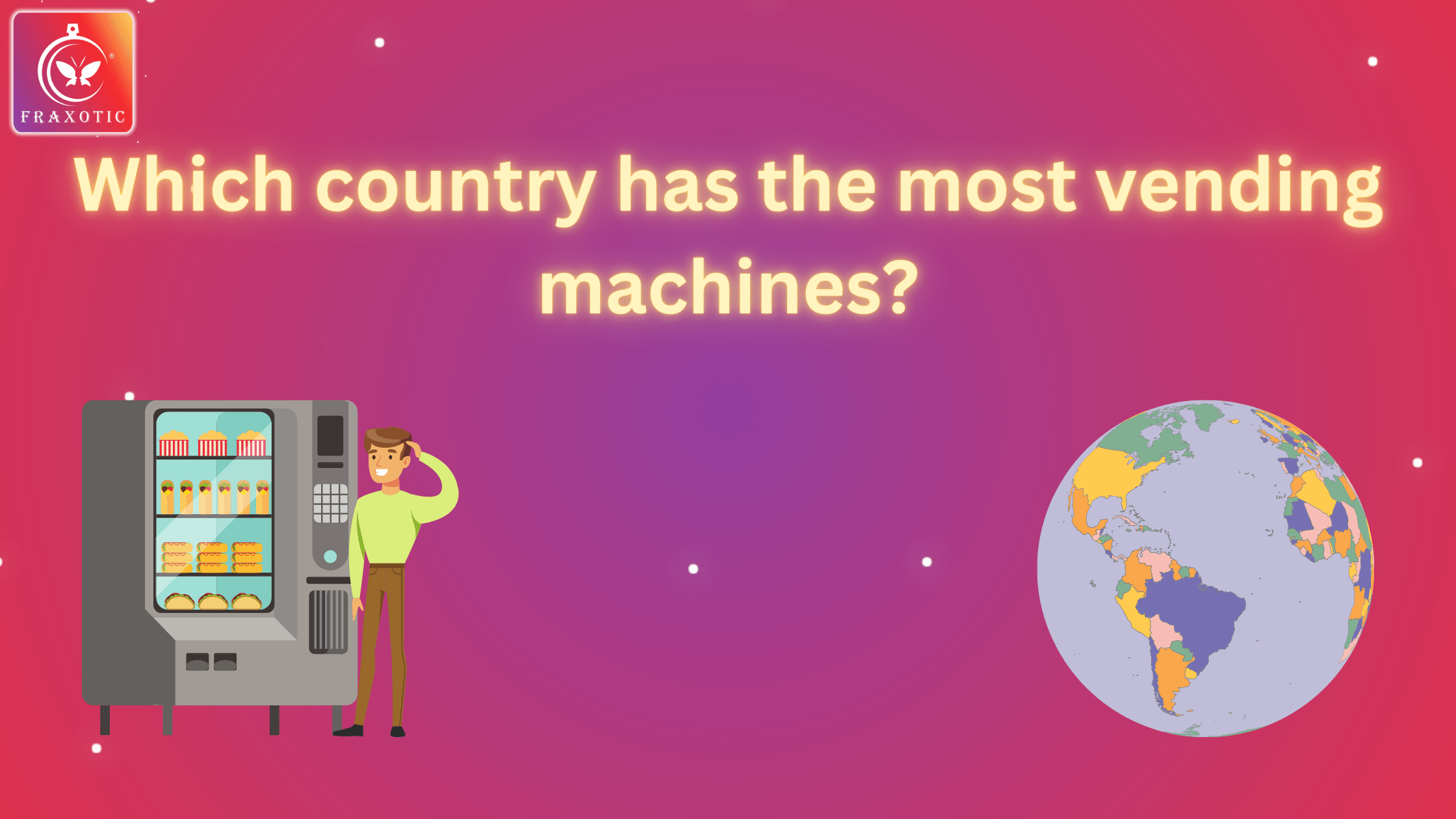 which-country-has-the-most-vending-machines-fraxotic-vending-machines