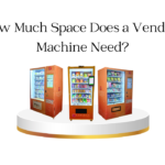 How Much Space Does a Vending Machine Need