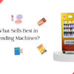 What Sells Best in Vending Machines
