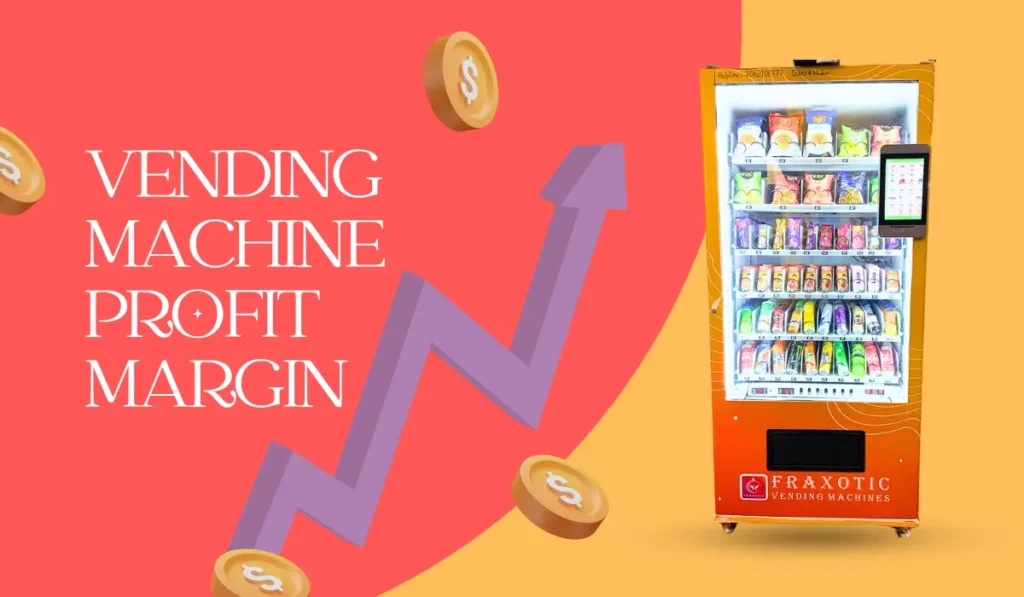 Profit margin for vending machines