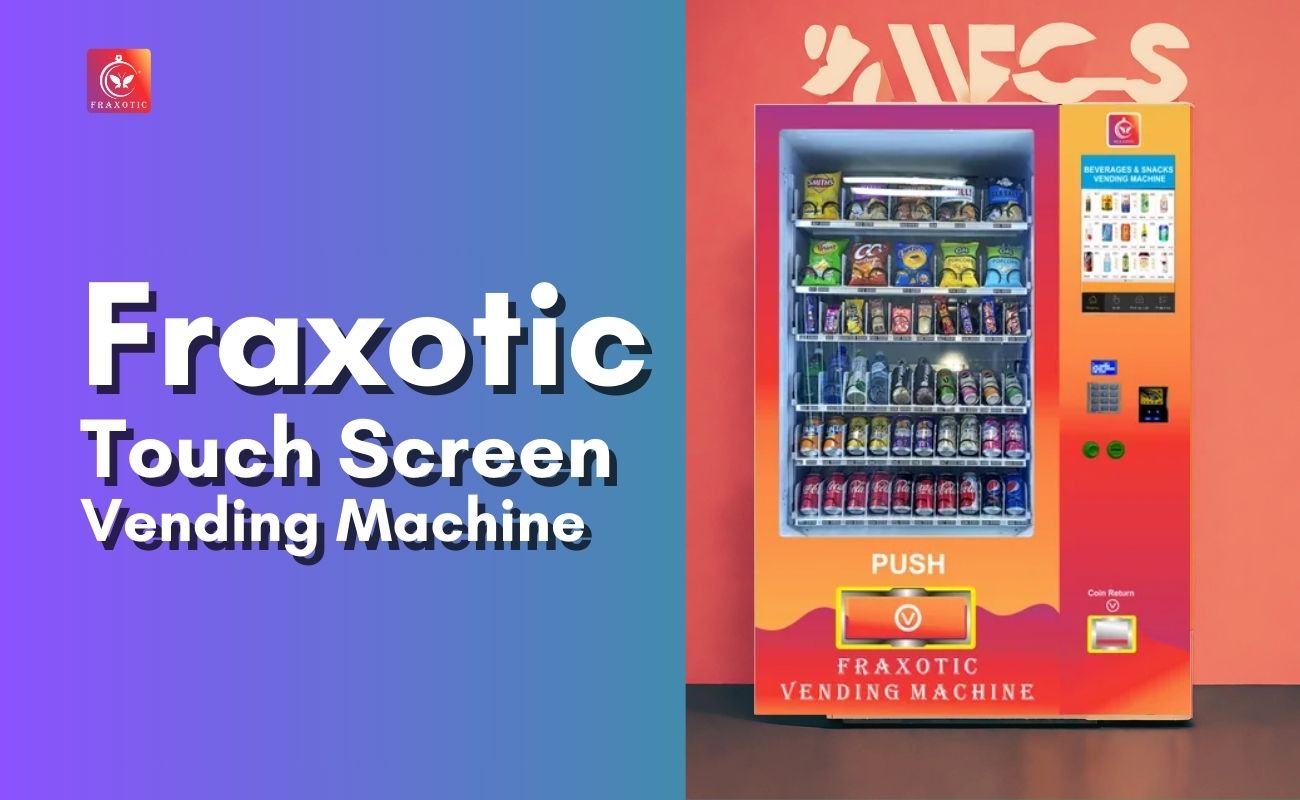 Fraxotic Touch Screen Vending Machine