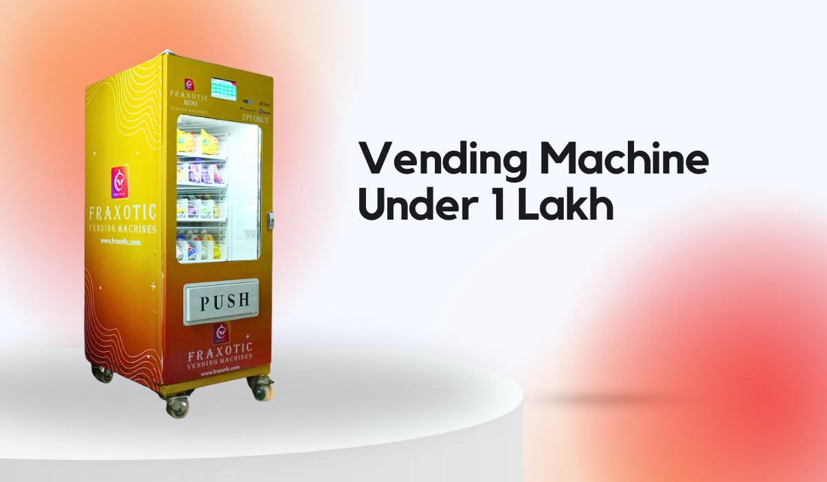 Vending Machine Under 1 Lakh