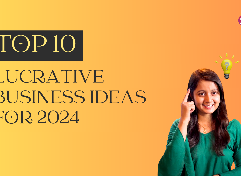 Top 10 Business Ideas for 2024