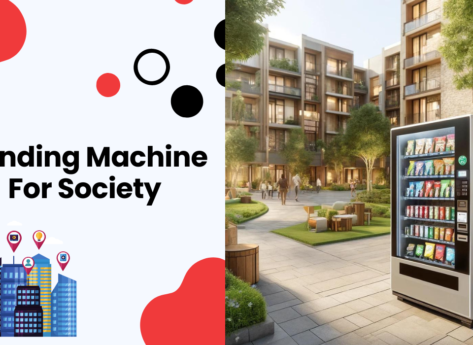 Vending Machine For Society