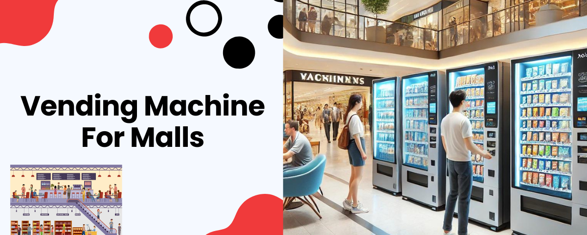 Vending Machine For Malls