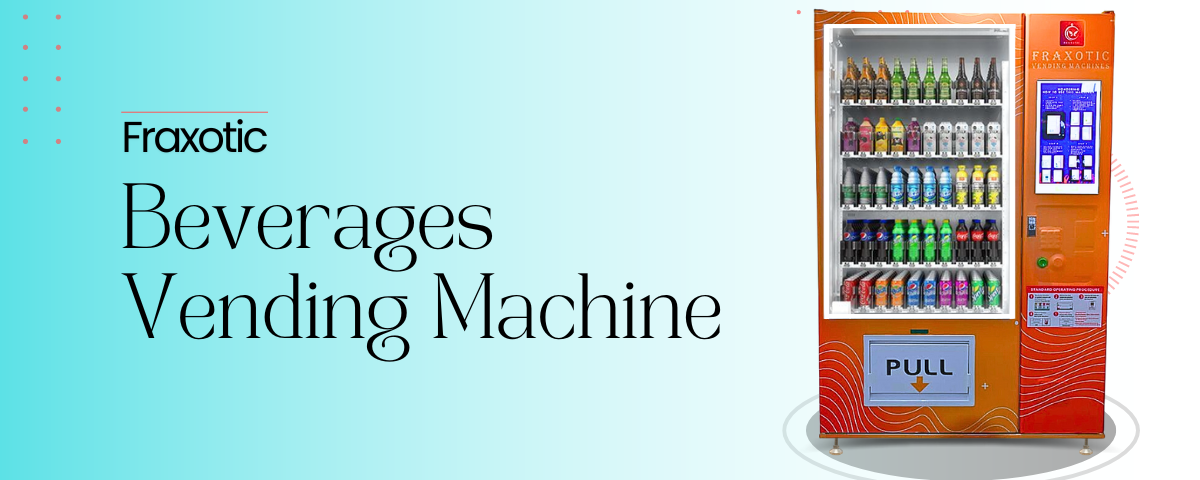 Beverages Vending Machine