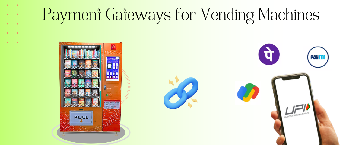 Payment Gateways for Vending Machines