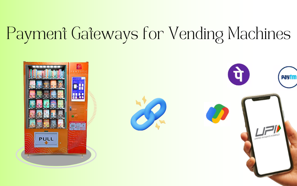 Payment Gateways for Vending Machines